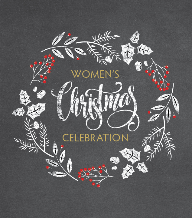 Women's Christmas Celebration
December 10 | 6:30 p.m. | Oak Brook
